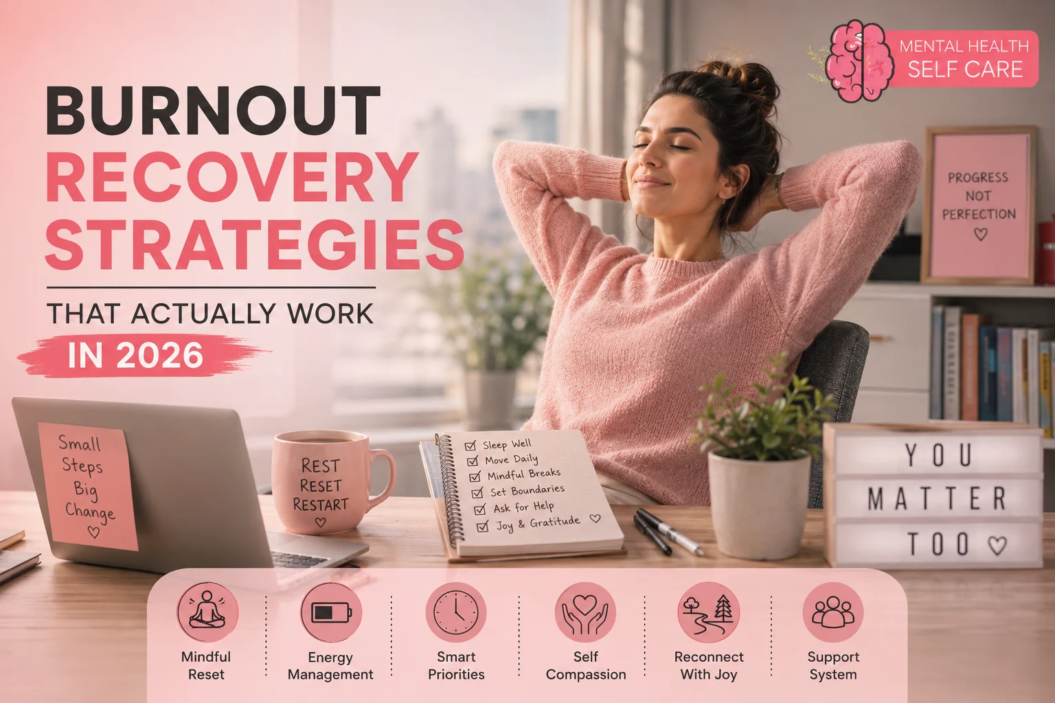 Burnout Recovery Strategies That Actually Work in 2026